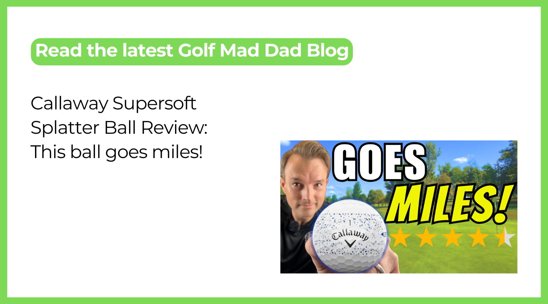Callaway Supersoft Splatter Ball Review: This ball goes miles!