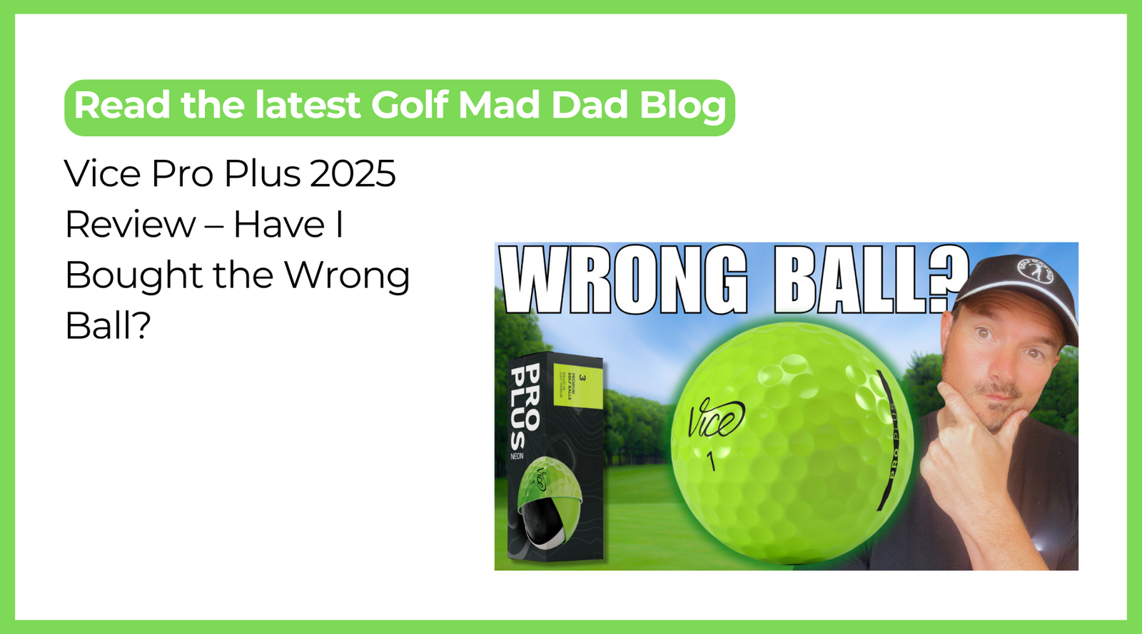 Vice Pro Plus 2025 Review – Have I Bought the Wrong Ball?