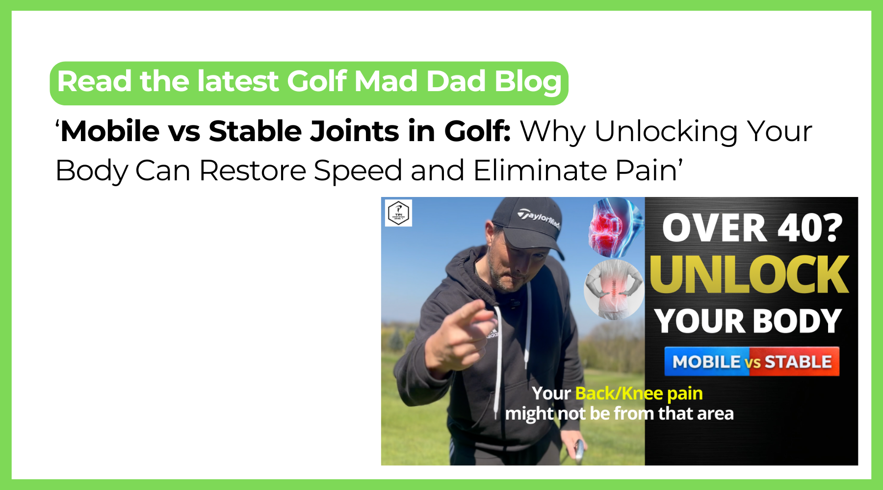Mobile vs Stable Joints in Golf: Why Unlocking Your Body Can Restore Speed and Eliminate Pain